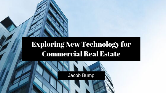 Exploring New Technology for Commercial Real Estate
