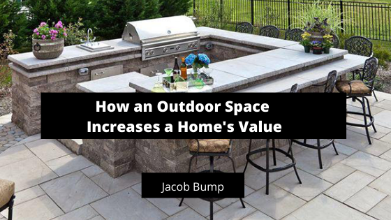How an Outdoor Space Increases a Home’s Value