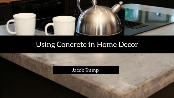 Using Concrete in Home Decor