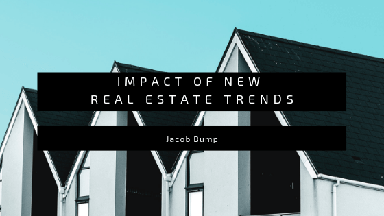Impact of New Real Estate Trends
