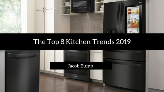 The Top 8 Kitchen Trends 2019